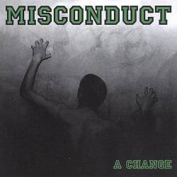 Misconduct : A Change